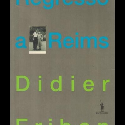 Regresso a Reims | de Didier Eribon