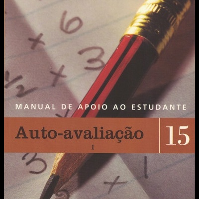 Manual de Apoio ao Estudante 15 e 16: Auto-avaliação I e II