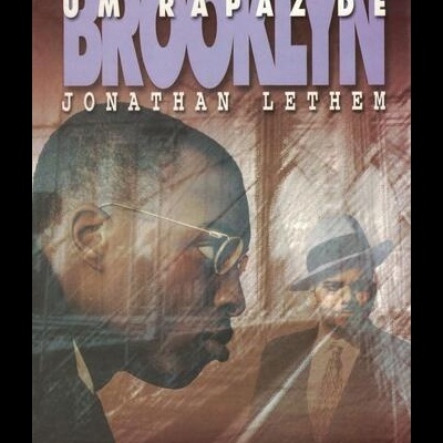 Um Rapaz de Brooklyn | de Jonathan Lethem