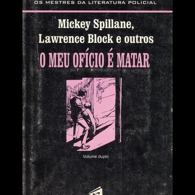 O Meu Ofício é Matar | de Vários Autores