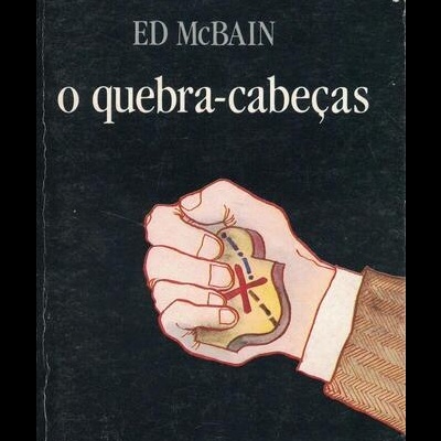 O Quebra-Cabeças | de Ed McBain