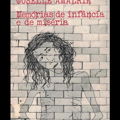 Memórias de Infância e de Miséria | de Guselle Amalrik