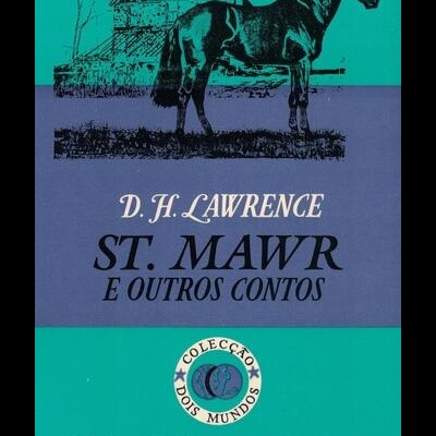St. Mawr e Outros Contos | de D. H. Lawrence