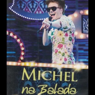Michel Teló | Michel na Balada [DVD]