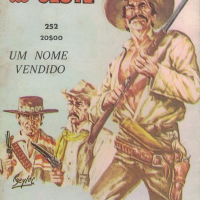 Façanhas do Oeste - N.º 252 - Um Nome Vendido