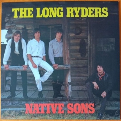 The Long Ryders | Native Sons [LP]