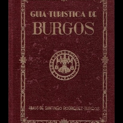 Guia Turistica de Burgos | de Martinez Burgos