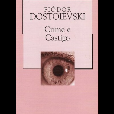 Crime e Castigo | de Fiódor Dostoiévski