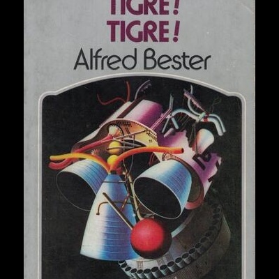 Tigre! Tigre! | de Alfred Bester