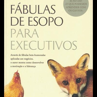 Fábulas de Esopo para Executivos | de Alexandre Rangel