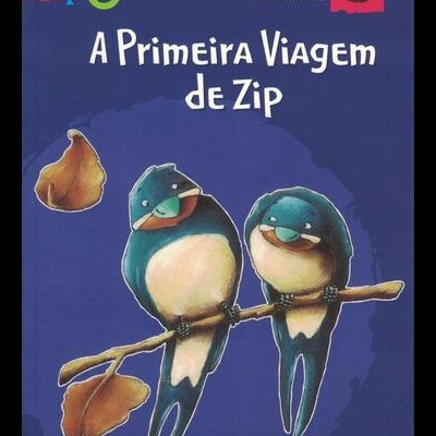 A Primeira Viagem de Zip | de Marie-France Mangin e Bruno Robert