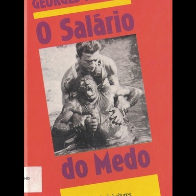O Salário do Medo | de Georges Arnaud