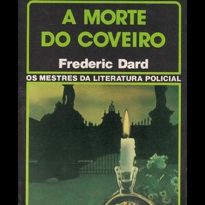 A Morte do Coveiro | de Frederic Dard