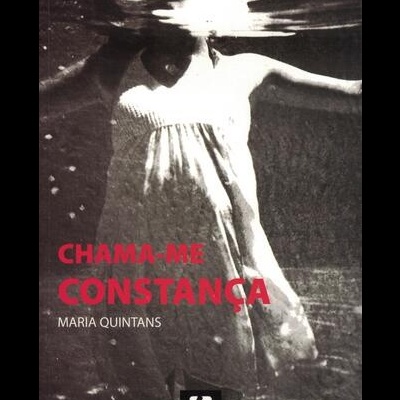 Chama-me Constança | de Maria Quintans