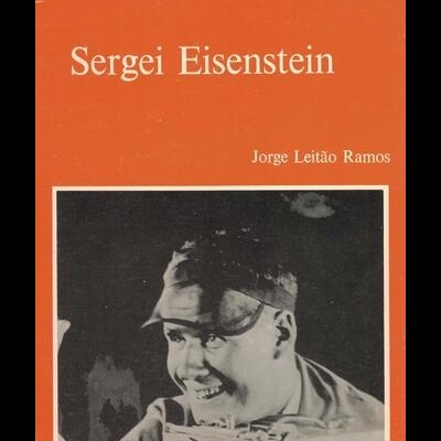 Sergei Eisenstein | de Jorge Leitão Ramos