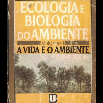 Ecologia e Biologia do Ambiente [2 Volumes] | de G. F. Sacarrão