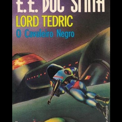 Lord Tedric - O Cavaleiro Negro | de E. E. «Doc» Smith