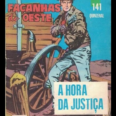 Façanhas do Oeste - N.º 141 - A Hora da Justiça
