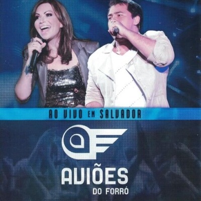 Aviões do Forró | Ao Vivo em Salvador [CD]