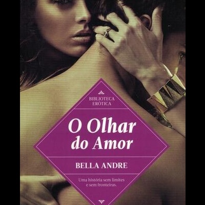 O Olhar do Amor | de Bella Andre