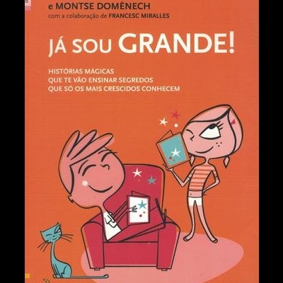 Já Sou Grande! | de Eduard Estivill e Montse Domènech