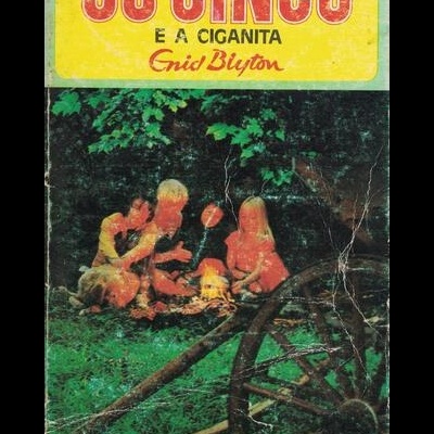 Os Cinco e a Ciganita | de Enid Blyton