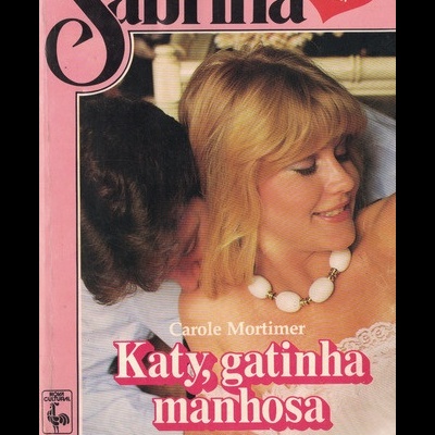 Katy, a Gatinha Manhosa | de Carole Mortimer