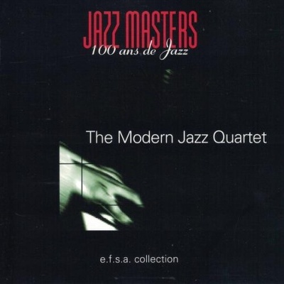 The Modern Jazz Quartet | Jazz Masters: 100 Ans de Jazz [CD]