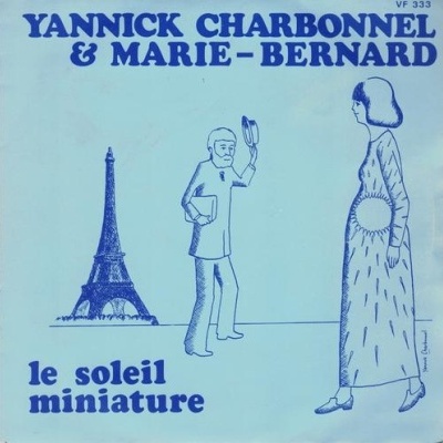 Yannick Charbonnel & Marie-Bernard | Le Soleil Miniature [Single]