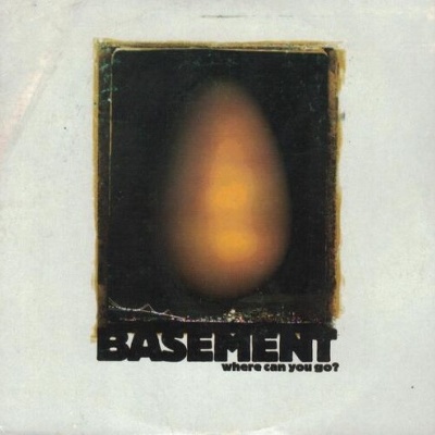 Basement | Where Can You Go? [CD-Single]