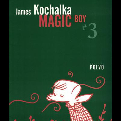 Magic Boy #3 | de James Kochalka
