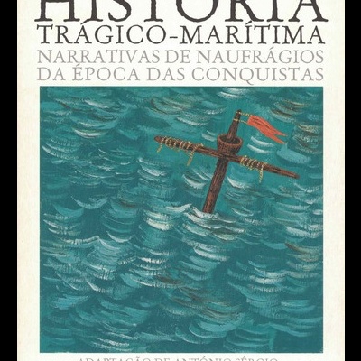 História Trágico-Marítima | de António Sérgio