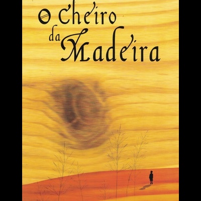 O Cheiro da Madeira | de A. M. Galopim de Carvalho
