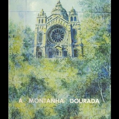 A Montanha Dourada | de Maria Augusta D'Alpuim
