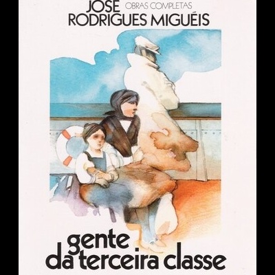 Gente da Terceira Classe | de José Rodrigues Miguéis