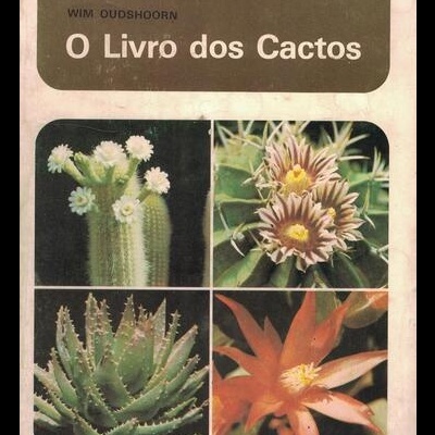 O Livro dos Cactos | de Wim Oudshoorn