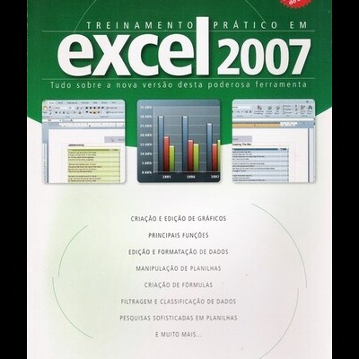 Treinamento Prático em Excel 2007 | de Eduardo Moraz