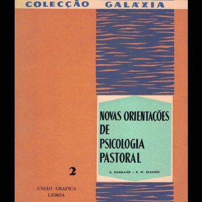 Novas Orientações de Psicologia Pastoral | de George Hagmaier e Robert W. Gleason