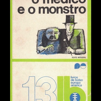 O Médico e o Monstro | de Robert Louis Stevenson