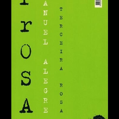 A Terceira Rosa / Livro do Português Errante | de Manuel Alegre