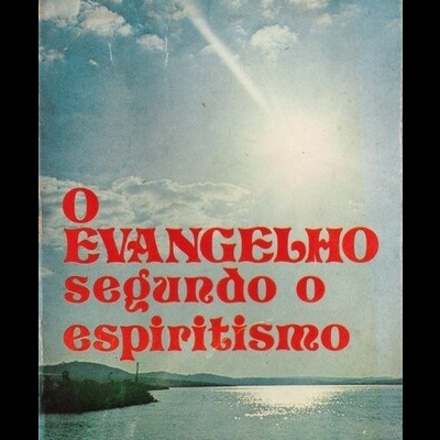 O Evangelho Segundo o Espiritismo | de Allan Kardec
