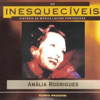 Amália Rodrigues | Os Inesquecíveis - História da Música Ligeira Portuguesa [CD]