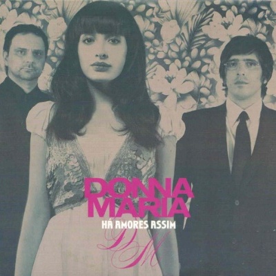 Donna Maria | Há Amores Assim [CD-Single]