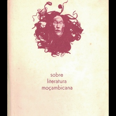 Sobre Literatura Moçambicana | de Orlando Mendes