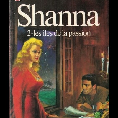 Shanna - 2 - Les Îles de la Passion | de Kathleen Woodiwiss