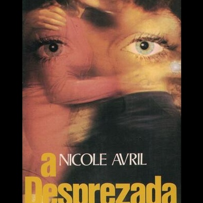 A Desprezada | de Nicole Avril