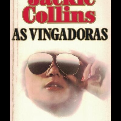 As Vingadoras | de Jackie Collins