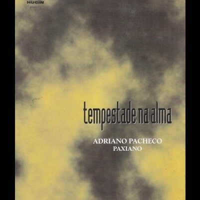 Tempestade na Alma | de Adriano Pacheco Paxiano