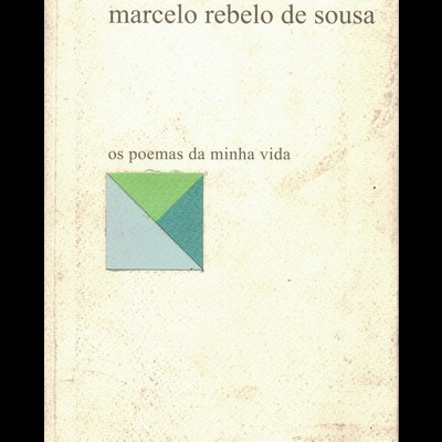 Os Poemas da Minha Vida | de Marcelo Rebelo de Sousa