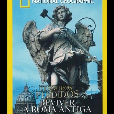 Tesouros Perdidos: Reviver a Roma Antiga [DVD]